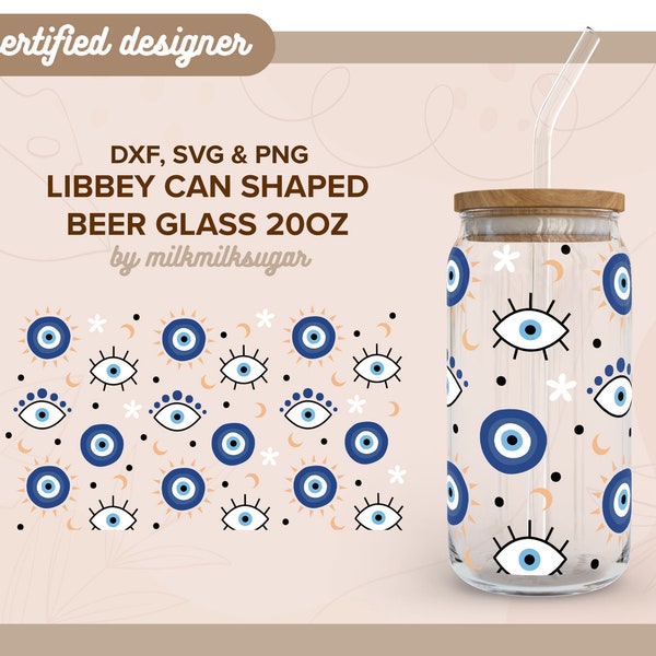 EVIL EYE SVG For Libbey 20oz Can Glass, Turkish/Hamsa Svg, Evil Eye Print Pattern, Cricut Cut Files Including Dxf, Png & Svg | Evil Eye