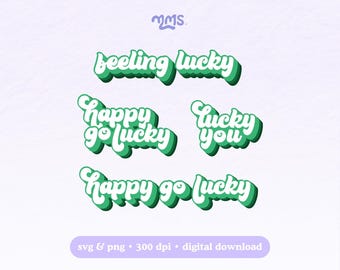 Lucky Phrases SVG, Lucky Quotes PNG, St Patricks Cut Files, For Stickers, Shirts, Libbey Cups, Keychains