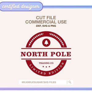 NORTH POLE TRADING Company Svg Cut File For Cricut or Silhouette, Christmas Sublimation Design, Christmas Svg, North Pole Stamp Svg File