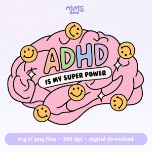 Può includere: Contorno di cervello rosa con il testo "ADHD is my super power" in colori arcobaleno. Il cervello è circondato da facce sorridenti.