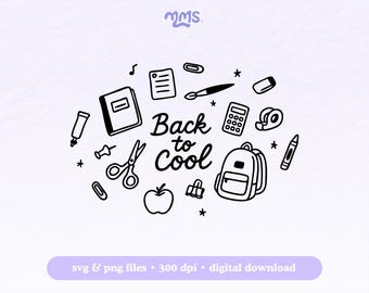 Back to Cool SVG PNG, Teacher Back to School Doodle Line Art, Classroom Supplies Clipart, Cute Outline Design, Cricut Silhouette Sublimation