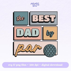 Fathers Day Svg Cut File For Cricut & Silhouette, Papa Dad Svg, Fathers Day Bundle, Dad Quotes Svg, Fathers Day Quote Svg | Best Day By Par