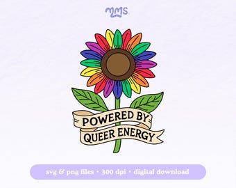 Powered by Queer Energy Svg Png Digital Download, Rainbow Sunflower LGBTQ Pride Cut File, Funny Gay Quote Cricut Silhouette Sublimation HTV