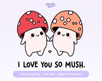 Schattig paddestoel Svg-bestand knippen voor Cricut & silhouet, paddestoel citaat Svg, paddestoel Svg, paddestoel Clipart Png, schimmels Svg | Ik hou zo veel van jou