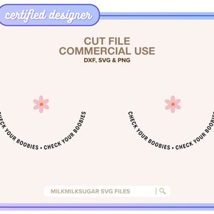 CHECK YOUR BOOBIES Svg Cut File For Cricut or Silhouette, Breast Cancer Svg, Breast Cancer Awareness, Breast Cancer Survivor, Pink Ribbon