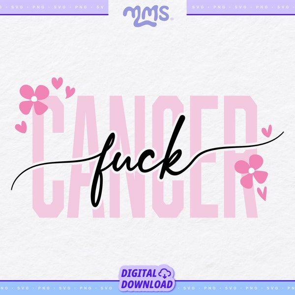 FUCK CANCER Svg Cut File For Cricut or Silhouette, Breast Cancer Svg, Breast Cancer Awareness, Breast Cancer Survivor, Pink Ribbon