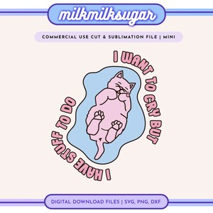 Quiero llorar (archivo SVG para Cricut Silhouette), salud mental (Svg), cita divertida (Svg), moda (Svg), motivación (Svg), enfermedad mental (Svg)