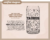 TAURUS | astrology svg, zodiac sign svg libbey 20oz beer can glass svg cut wrap file, svg wrap files for cricut, includes png, svg & dxf