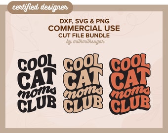 CAT MOM SVG Cut File For Cricut or Silhouette, Cat Mom Shirt Svg, Sublimation Design, Fur Mom Svg, Cat Lover Svg | Cool Cat Moms Club