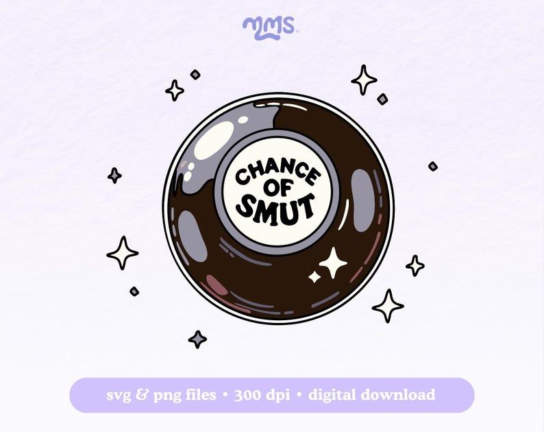 May include: A black and white 8-ball with the words "Chance of Smut" written on it. The 8-ball is surrounded by white stars on a light purple background.