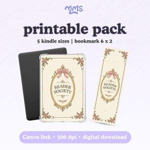 Könnte beinhalten: Ein druckbares Paket mit 5 Kindle-Größen und einem 15,24 x 5,08 cm Lesezeichen. Das Design zeigt einen cremefarbenen Hintergrund mit einem goldenen ovalen Rahmen, einer rosa Schleife und Blumenakzenten. Der Text lautet Reader Society. Inklusive Canva-Link.