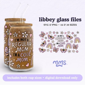 Moederdag Svg Wrap voor Libbey 16oz blikje glas, moeder Svg, Mama Libbey glas Svg, I'm Not A Regular Mom Libbey koffiekopje gesneden bestand dxf png-svg