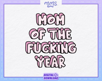 MOM/MUM QUOTE Svg Cut File For Cricut & Silhouette, Funny Quote Svg, Mothers Day Svg, Funny Mothers Day Svg, Mom Of The Year Svg