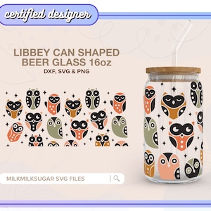 NIGHT OWL SVG For Libbey 16oz Can Glass, Cute Owl Svg, Owl Wrap Svg, Owl Sublimation Pattern, Cricut Cut Files Include Dxf, Png & Svg