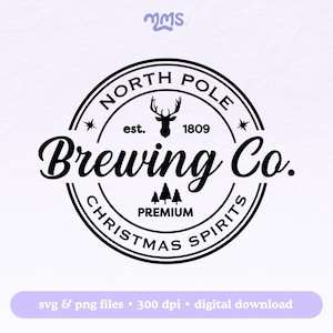 NORTH POLE BREWING Co Svg Cut File For Cricut Silhouette, Christmas Sweater Svg, Brewing Company Svg, North Pole Svg, Cute Christmas Svg