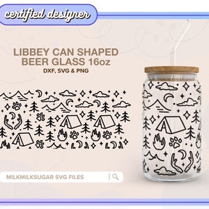 CAMPING SVG dla Libbey 16oz Can Glass, Camp SVG, Aventure SVG, Outdoors SVG Pattern, Cricut Cut Files Include Dxf, PNG & SVG | W namiotach