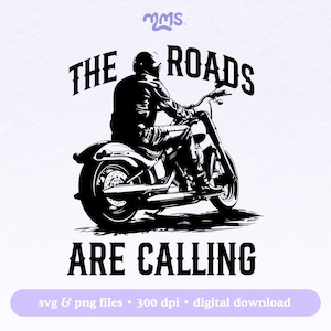 Le strade chiamano SVG PNG per Cricut, Motociclista SVG per adesivi, segnalibri, magliette, tazze Libbey e portachiavi / Profitti donati