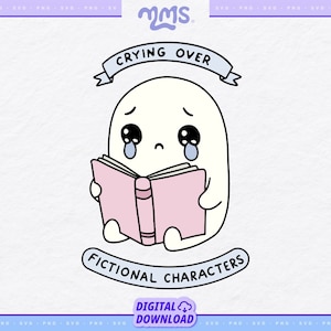 Crying Over Fictional Characters Svg Cut File For Cricut, Booktok, Funny Bookish Png For Stickers, Bookmarks, Shirts, Libbey Cups & Keychain