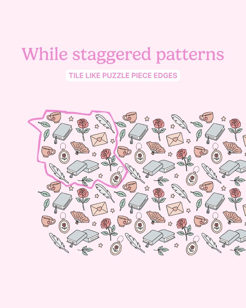 May include: A pink background with a repeating pattern of various objects, including teacups, books, roses, feathers, and lockets. The text "While staggered patterns" and "TILE LIKE PUZZLE PIECE EDGES" are displayed in pink.