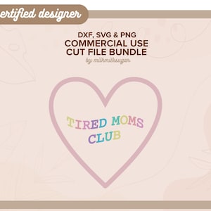 CLUB DES MAMANS FATIGUÉES | Citations drôles de fête des mères svg pour cricut ou silhouette | svg png dxf télécharger des fichiers svg pour cricut | png pour chemise