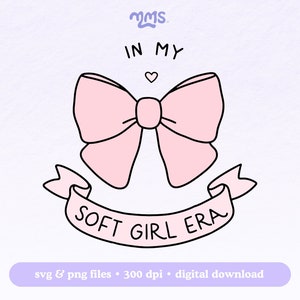 File di taglio SVG "In My Soft Girl Era" per Cricut e Silhouette, file SVG "Fiocco rosa Coquette" per adesivi, segnalibri, magliette, tazze Libbey e portachiavi