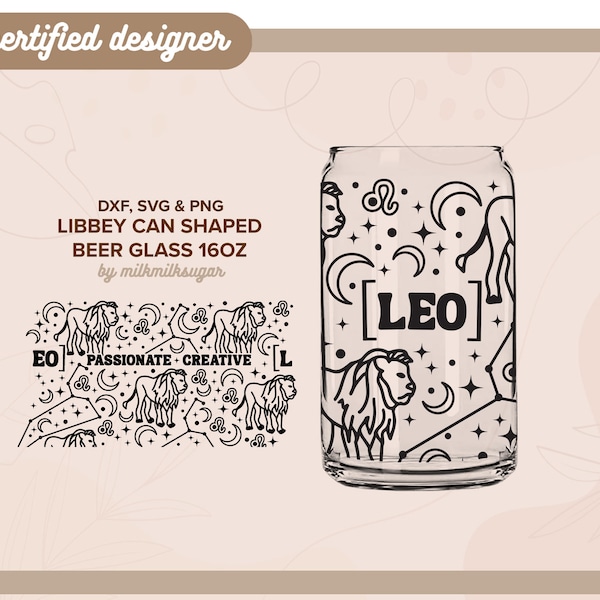 LEO | astrology, zodiac sign svg libbey 16oz beer can glass svg cut wrap file, svg wrap files for cricut, includes png, svg & dxf