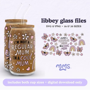 Muttertag SVG Wrap für Libbey 16 Unzen Dosen Glas, Mama SVG, Mama Libbey Glass SVG, ich bin keine regelmäßige Mama Libbey Kaffeetasse Schnittdatei Dxf Png svg