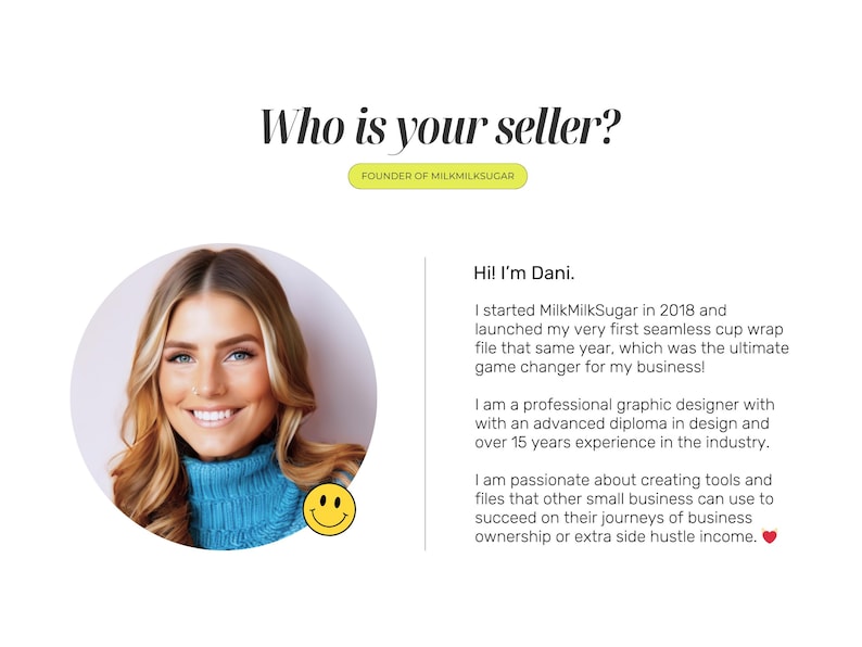 May include: A webpage with the text "Who is your seller?" and "FOUNDER OF MILKMILKSUGAR". A smiling woman with blonde hair is in a circular photo. The text says "Hi! I'm Dani."