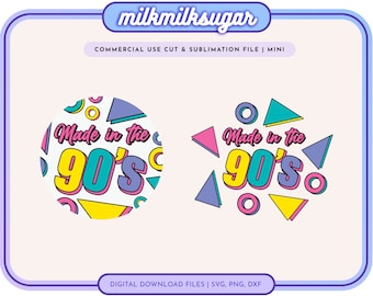 MADE IN THE 90S Svg File, Retro Decades Svg, Take me Back To The 90s, Born In The 90s, I Love The 90s Png, Sublimation File, Svg For Shirt,