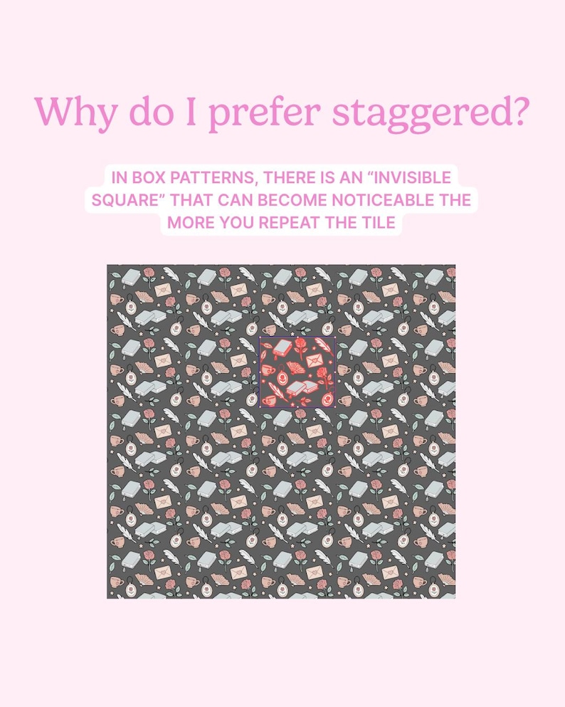 May include: A pink background with the text "Why do I prefer staggered?" and a patterned design. The design features repeating illustrations of envelopes, roses, feathers, and teacups in muted colors on a dark gray background.