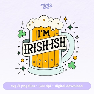 Eu sou irlandês - arquivo de corte ish Svg para Cricut ou Silhouette, Dia de São Patrício engraçado Svg, St. Pattys moderno Png, Citação de cerveja Svg, Sorte dos irlandeses