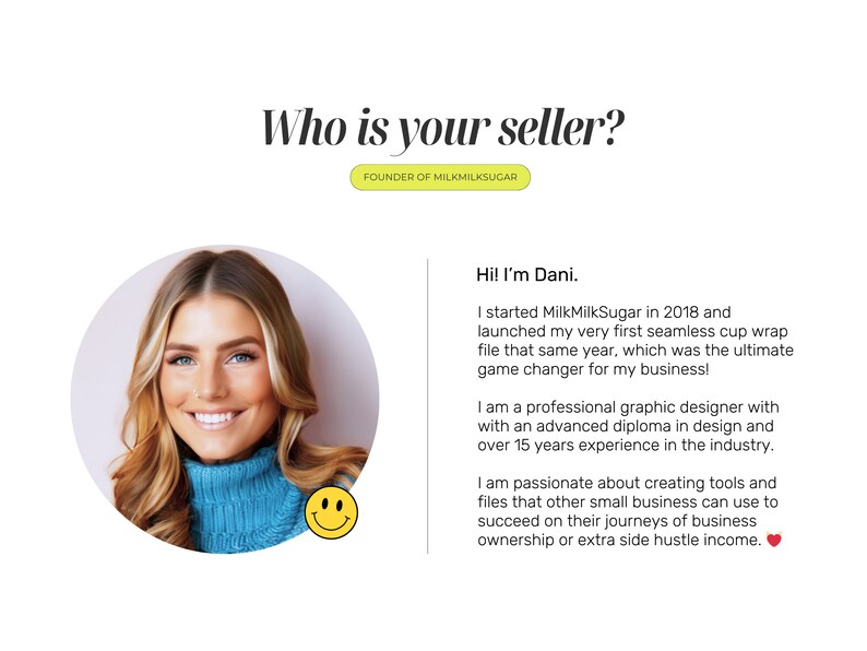 K&ouml;nnte beinhalten: Eine Frau mit langen blonden Haaren l&auml;chelt in die Kamera. Sie tr&auml;gt einen blauen Rollkragenpullover. Der Text "Who is your seller?" befindet sich oben im Bild. Der Text "FOUNDER OF MILKMILKSUGAR" befindet sich in einem gelben Kasten unter der Frage. Der Text "Hi! I'm Dani." befindet sich oben rechts im Bild. Der Text darunter beschreibt das Gesch&auml;ft der Frau und ihre Erfahrung als Grafikdesignerin.