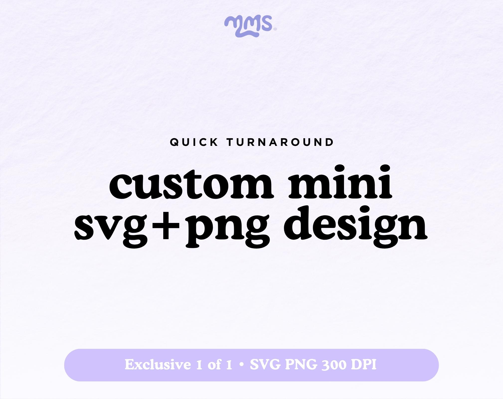 Custom SVG File, Exclusive Design, Create Your Own Svg, Custom ...