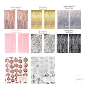 May include: A collection of foil fringe curtains and disco ball garlands in various colors including rose gold, gold, holographic, pastel pink, silver, and black. Each set is labeled with its color and style, such as Rose Gold Regular Foil Curtains.