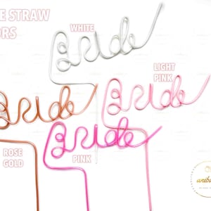 May include: Image of decorative straws in white, light pink, pink, and rose gold colors. Each straw is shaped to spell "Bride". The text "Bride Straw Colors" is at the top of the image.