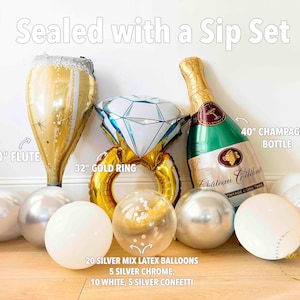 May include: A festive balloon set includes a 40-inch flute, a 32-inch gold ring, and a 40-inch champagne bottle. The set also features silver and white latex balloons, some with confetti. The text "Sealed with a Sip Set" is visible.