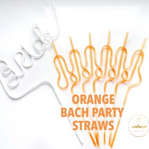 May include: White plastic "bride" straw and orange party straws. The text "ORANGE BACH PARTY STRAWS" is printed in orange. The straws are arranged on a white surface.