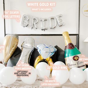 May include: White gold bridal party balloon kit with 16 inch silver foil letters spelling "BRIDE", a 40 inch champagne bottle balloon, a 40 inch flute balloon, a 40 inch silver penis balloon, a 32 inch gold ring balloon, and 20 white latex balloons.
