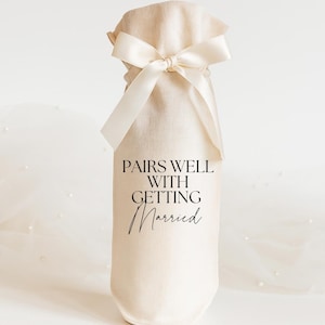 Pairs Well With Getting Married Wine Bag, Getting Engaged, Personalized Wine Gift, Engagement Gift Wine Bag, Bride Gift Basket