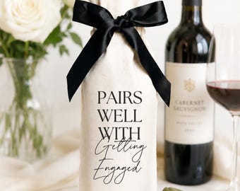 Engagement Gift Wine Bag, Pairs Well With Getting Engaged, Just Engaged Gift, Proposal Gift for Couple