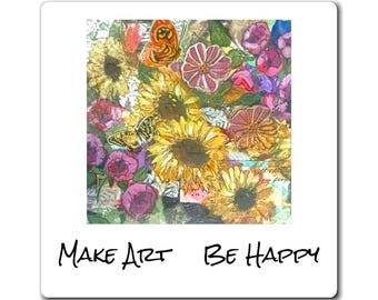Magnets, Make Art Be Happy magnet artist Karen Burnette Garner, Artistic Magnets, Inspirational Magnet, Motivational Fridge Magnet, Unique