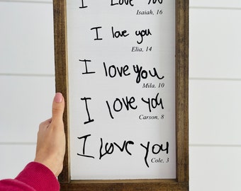 Framed I Love You Sign Kids I love you Mothers Day Handwritten I Love You Wood Sign Personalized Rustic Love Handcrafted Gift for loved ones
