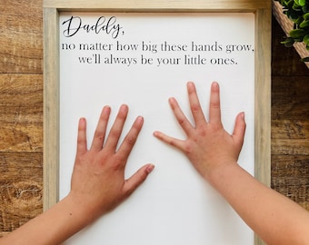 Dad, Father’s Day Gift, Father’s Day Wooden Sign, DIY Handprint Sign, Gifts For Dad Child’s Handprints Sign For Grandpa From Both handprints