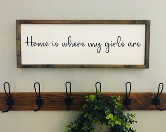 Home Is Where My Girls Are Wood Sign | Framed Wood Sign | Farmhouse Sign | Rustic | Home Decor