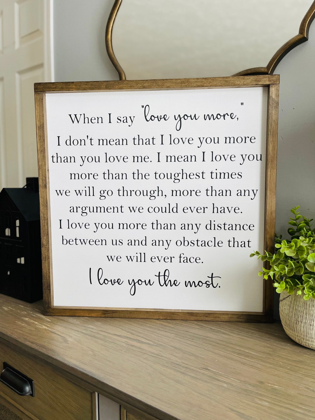 When I Say I Love You More Sign I Love You More Than Any - Etsy