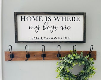 Home Is Where My Boys Are Wood Sign, Personalized Sign, Farmhouse Sign, Rustic Home Decor, Mothers Day Gift, Mom of Boys