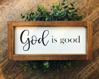 God Is Good Framed Wood Sign, Home Decor, Farmhouse Decor, Rustic Decor, God is great, Reminder Sign