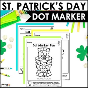 Op de afbeelding: St. Patrick's Day dot marker activiteitenvellen. De vellen bevatten een leprechaun-ontwerp met de tekst "Dot Marker Fun" en "leprechaun". De afbeelding bevat groene, blauwe en gele kleurpotloden, samen met gouden en groene klaverdecoraties.