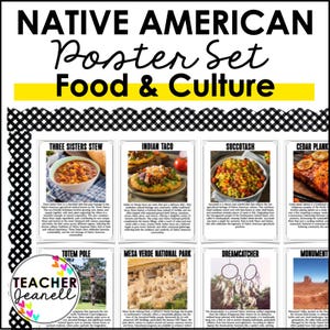 May include: A set of eight colorful posters about Native American food and culture. The posters feature images of traditional foods, cultural landmarks, and crafts. The posters are titled "Three Sisters Stew", "Indian Taco", "Succotash", "Cedar Plank", "Totem Pole", "Mesa Verde National Park", "Dreamcatcher", and "Monument".