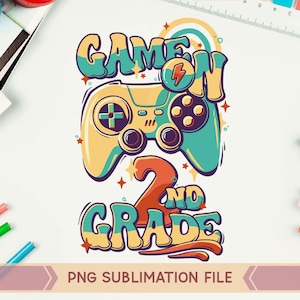 Puede incluir: Un diseño gráfico colorido con un mando de videojuego y el texto "Game On 2nd Grade".